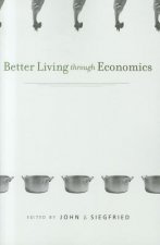 Better Living through Economics