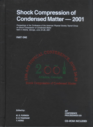 Shock Compression of Condensed Matter - 2001