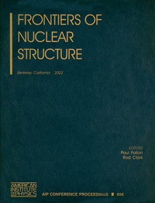 Frontiers of Nuclear Structure