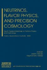 Neutrinos, Flavor Physics, and Precision Cosmology