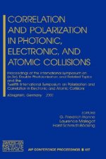 Correlation and Polarization in Photonic, Electronic, and Atomic Collisions