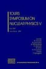 Tours Symposium on Nuclear Physics V