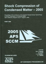 Shock Compression of Condensed Matter - 2005