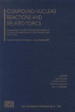 Compound Nuclear Reactions and Related Topics