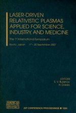 Laser-Drive Relativistic Plasmas Applied for Science, Industry, and Medicine