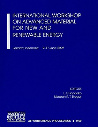 International Workshop on Advanced Material for New and Renewable Energy