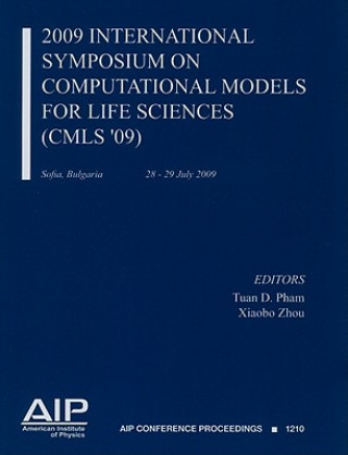 2009 International Conference on Computational Models for Life Sciences (CMLS-09)