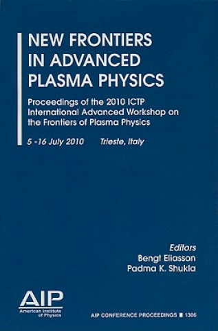 New Frontiers in Advanced Plasma Physics