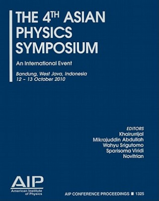 The 4th Asian Physics Symposium
