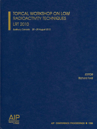 Topical Workshop on Low Radioactivity Techniques - LRT 2010