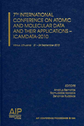 7th International Conference on Atomic and Molecular Data and Their Applications - ICAMDATA-2010