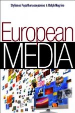 European Media - Structures, Politics and Identity