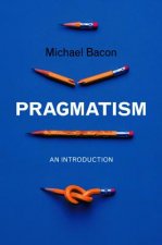 Pragmatism - An Introduction