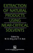 Extraction of Natural Products Using Near-Critical Solvents