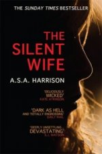 Silent Wife: The gripping bestselling novel of betrayal, revenge and murder...