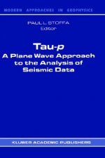 Tau-p: a plane wave approach to the analysis of seismic data