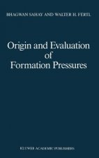 Origin and Evaluation of Formation Pressures