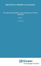 Regional Opioid Analgesia