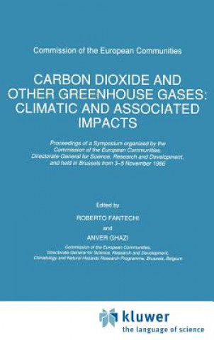 Carbon Dioxide and Other Greenhouse Gases: Climatic and Associated Impacts