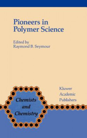 Pioneers in Polymer Science