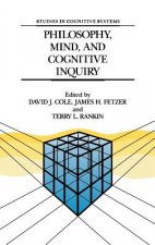 Philosophy, Mind, and Cognitive Inquiry