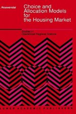 Choice and Allocation Models for the Housing Market