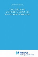 Order and Constituency in Mandarin Chinese