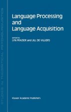 Language Processing and Language Acquisition