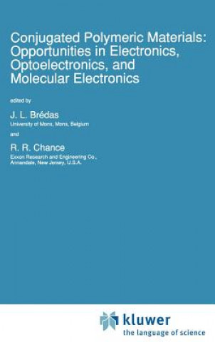 Conjugated Polymeric Materials: Opportunities in Electronics, Optoelectronics, and Molecular Electronics