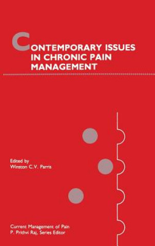 Contemporary Issues in Chronic Pain Management