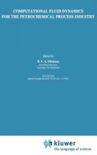 Computational Fluid Dynamics for the Petrochemical Process Industry