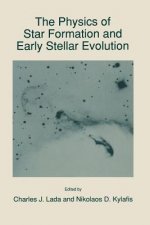 Physics of Star Formation and Early Stellar Evolution
