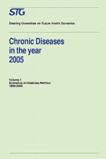Chronic Diseases in the Year 2005, Volume 1