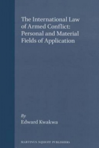 International Law of Armed Conflict: Personal and Material Fields of Application