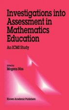 Investigations into Assessment in Mathematics Education