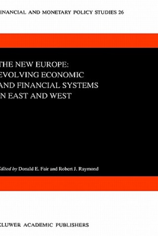 New Europe: Evolving Economic and Financial Systems in East and West