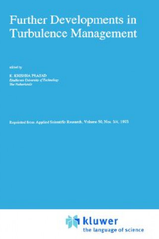 Further Developments in Turbulence Management