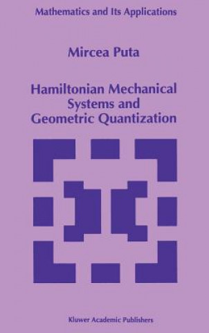 Hamiltonian Mechanical Systems and Geometric Quantization
