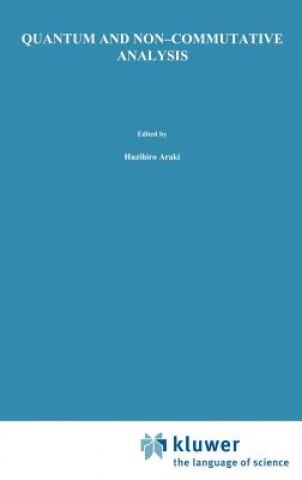 Quantum and Non-Commutative Analysis
