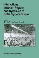 Interactions between Physics and Dynamics of Solar System Bodies