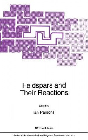 Feldspars and their Reactions