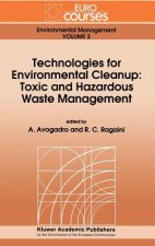 Technologies for Environmental Cleanup: Toxic and Hazardous Waste Management