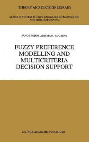 Fuzzy Preference Modelling and Multicriteria Decision Support