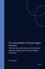 The Admissibility of Human Rights Petitions; .