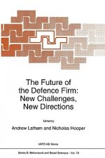 Future of the Defence Firm: New Challenges, New Directions