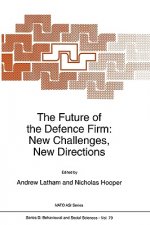 Future of the Defence Firm: New Challenges, New Directions