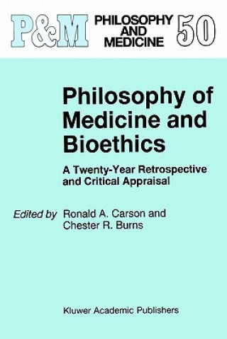 Philosophy of Medicine and Bioethics