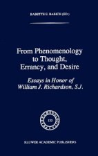 From Phenomenology to Thought, Errancy, and Desire