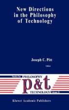 New Directions in the Philosophy of Technology