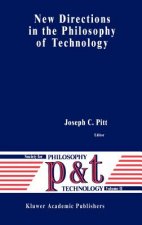 New Directions in the Philosophy of Technology